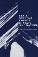 State Supreme Courts in State and Nation 0300045905 Book Cover