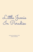 Little Jamie in Paradise B0DXVZ9PRV Book Cover