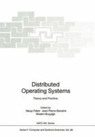Distributed Operating Systems: Theory and Practice 3642466060 Book Cover