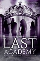 The Last Academy 0545502047 Book Cover