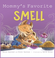 Mommy's Favorite Smell 0736974768 Book Cover