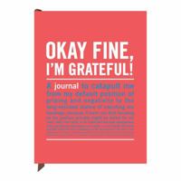 Knock Knock Okay Fine, I'm Grateful! Inner-Truth Journal 1601068174 Book Cover