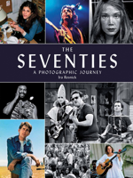 The Seventies: A Photographic Journey 0789213346 Book Cover