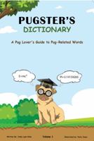 Pugster's Dictionary - A Pug Lovers Guide null Book Cover