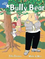 Rigby Star Guided 1 Blue Level: Bully Bear Pupil Book (single) 0433027681 Book Cover