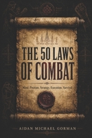 The 50 Laws of Combat: A Fighter’s Manual for Strategy, Discipline, and Survival B0GZK87WDM Book Cover