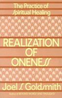Realization of Oneness the Practice of Spiritual H 0806504536 Book Cover