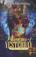 Memories Of Yesterday: A Collection of Short Stories B084DHD714 Book Cover