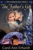 The Father's Gift 1505352940 Book Cover