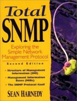 Total Snmp: Exploring the Simple Network Management Protocol 0136469949 Book Cover