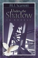 Under The Shadow 1932124543 Book Cover