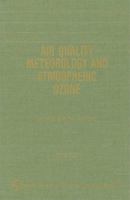 Air Quality Meteorology and Atmospheric Ozone B000R0BJLM Book Cover