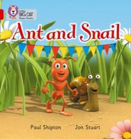 Ant and Snail: Red A/Band 2A 0007235844 Book Cover