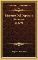 Discorso Del Deputato Pierantoni (1879) 1160740216 Book Cover