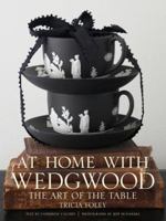 At Home with Wedgwood: The Art of the Table 0307451844 Book Cover