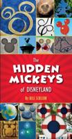 The Hidden Mickeys of Disneyland 1484712765 Book Cover