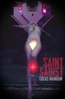 Saint Sadist 194191845X Book Cover