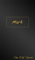 Mark: Journible the 17:18 Series 1601784465 Book Cover