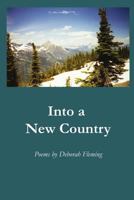 Into a New Country 1625491719 Book Cover