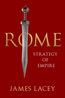 Rome: Strategy of Empire 019093770X Book Cover