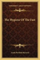 The Hygiene Of The Fast 1425323251 Book Cover