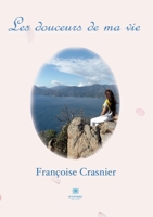 Les douceurs de ma vie B0BRR37BFB Book Cover
