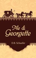 Me & Georgette 1499546564 Book Cover