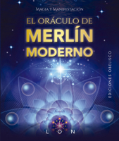 El oráculo de Merlín moderno + cartas: Despierta tumagia y multidimensionalidad innatos (Spanish Edition) 8411721817 Book Cover