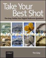 The Straight Talk on Digital Photography: Your Digital Darkroom Questions Answered 0596518250 Book Cover