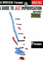 A Guide to Jazz Improvisation: E-Flat Edition [With CD] 0634007637 Book Cover