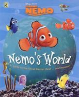 Nemo's World: From the Great Barrier Reef and Beyond (Finding Nemo) 0141316616 Book Cover