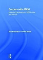 Success with Stem: The Classroom and Beyond 0415822890 Book Cover