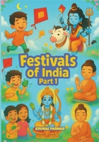 Festivals of India - Part-1 B0FDRSTJ5T Book Cover