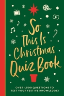 So This Is Christmas Quiz Book 1800783396 Book Cover