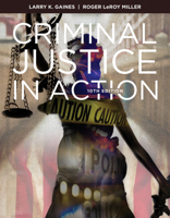 Criminal Justice in Action 0495812455 Book Cover