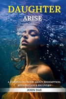 Daughter Arise 1965959016 Book Cover