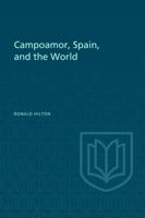 Campoamor, Spain, and the World 1487591659 Book Cover