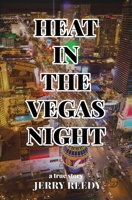 Heat in the Vegas Night 1646330900 Book Cover