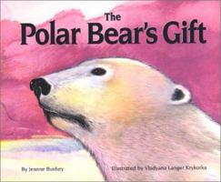 The Polar Bear's Gift 0889952205 Book Cover