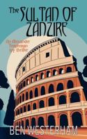 The Sultan of Zanzire 1911085875 Book Cover