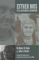 Esther Ross: Stillaguamish Champion 0806164727 Book Cover