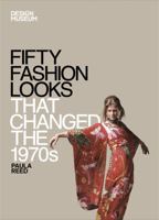 Fifty Fashion Looks that Changed the 1970s 1840916052 Book Cover