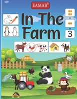 In the farm: Explore the Farm, Activity Book and Illustrations for Preschool Children 2-7 Years Kindergarten. B08B3B3CST Book Cover