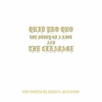QUID PRO QUO--The Story of a Riot and THE CLEAVAGE 0595425739 Book Cover