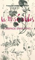 Les Miserables Ou 'L'espace Sans Fond' 2707811955 Book Cover