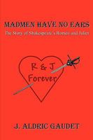 Madmen Have No Ears 0557062497 Book Cover