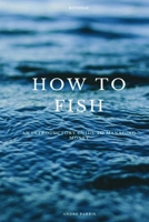 How to Fish: an introductory guide to managing money B0863TX25D Book Cover