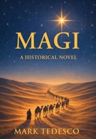 Magi: A Historical Novel B0HBMYZNQN Book Cover