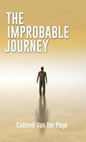 The Improbable Journey 1498465528 Book Cover