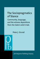 The Sociopragmatics of Stance 9027210594 Book Cover